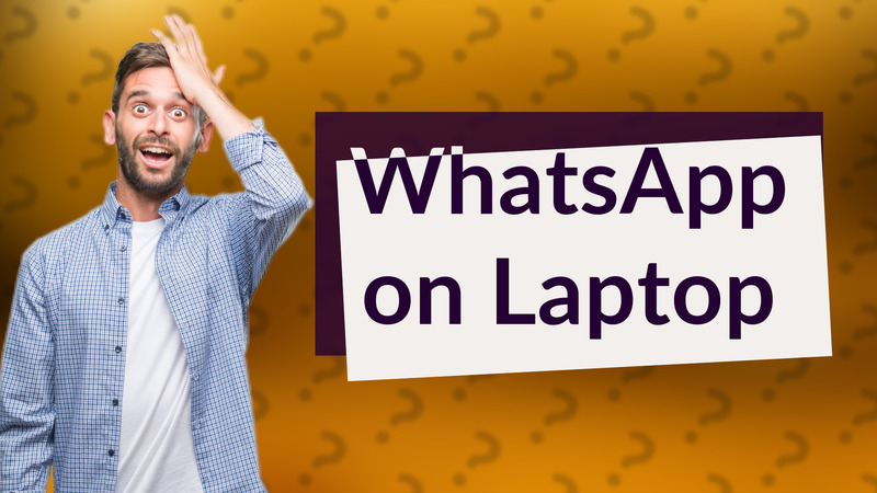 WhatsApp on Laptop