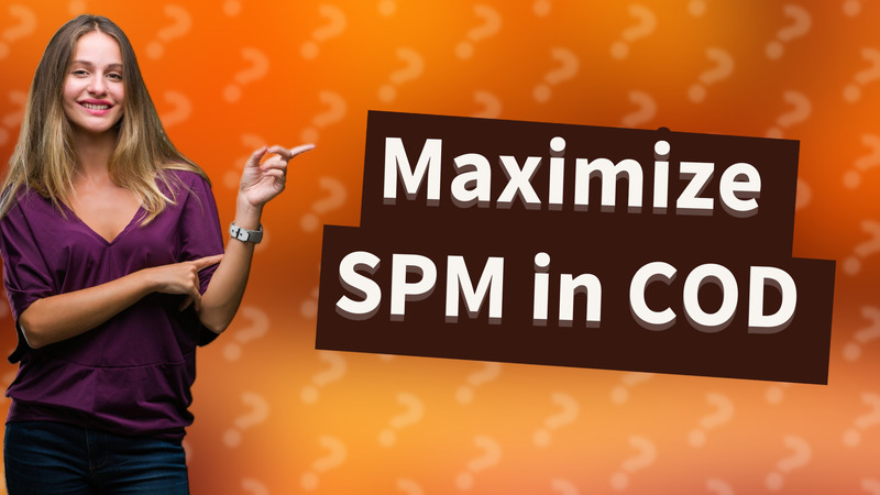 Maximize SPM in COD