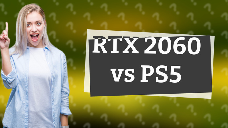 RTX 2060 vs PS5