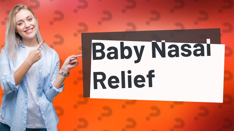 Baby Nasal Relief