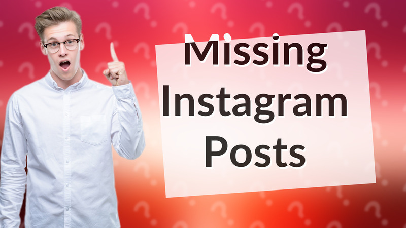Missing Instagram Posts