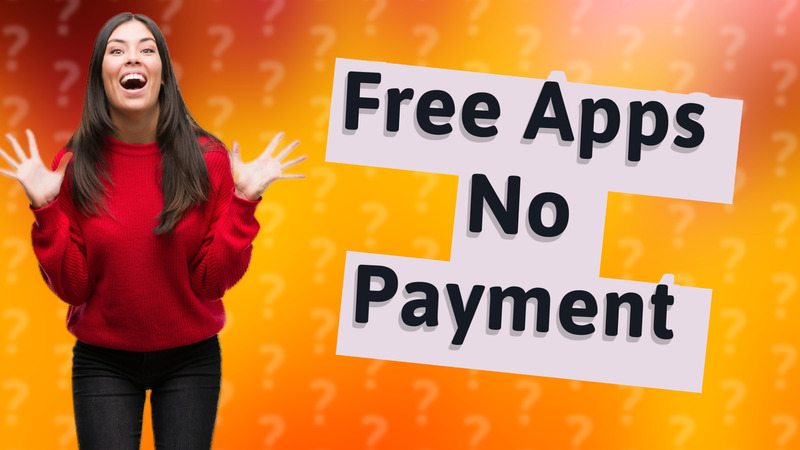 Free Apps No Payment