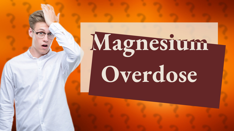 Magnesium Overdose