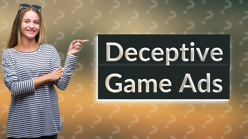 Deceptive Game Ads