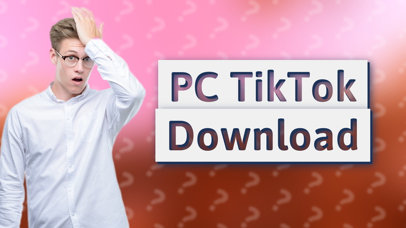PC TikTok Download