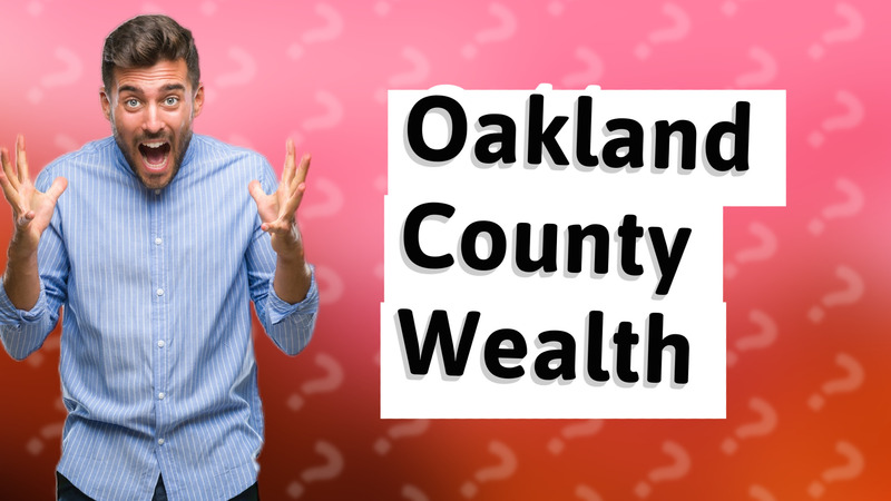 Oakland County Wealth