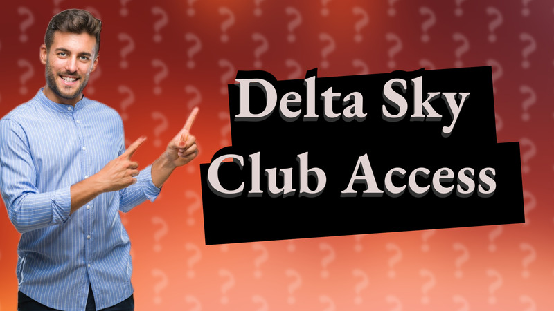 Delta Sky Club Access