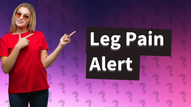 Leg Pain Alert