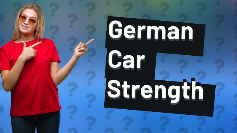 German Car Strength