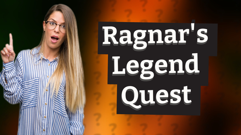 Ragnar's Legend Quest