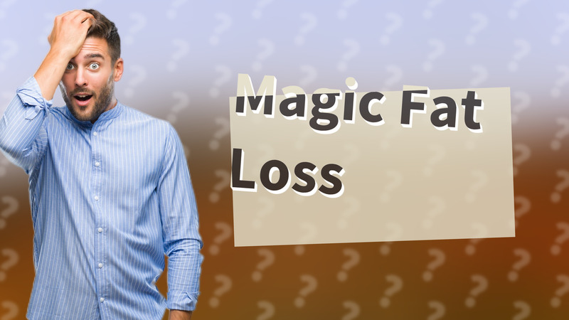 Magic Fat Loss