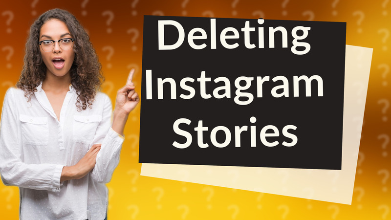 Deleting Instagram Stories