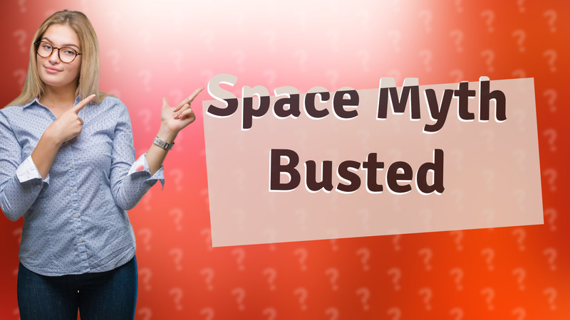 Space Myth Busted
