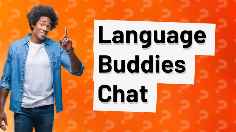 Language Buddies Chat