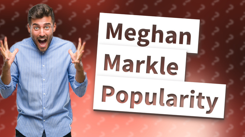 Meghan Markle Popularity