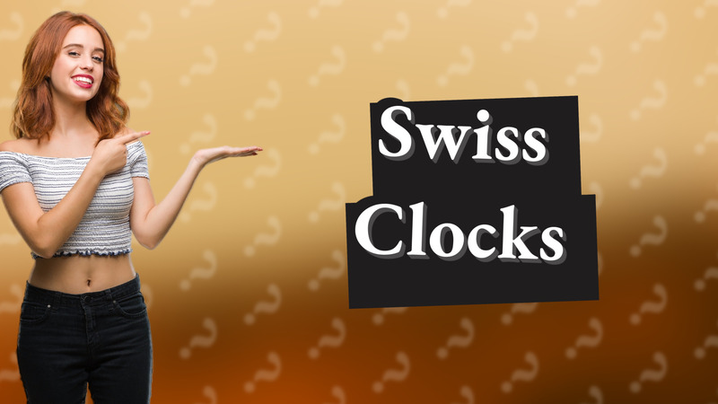 Swiss Clocks