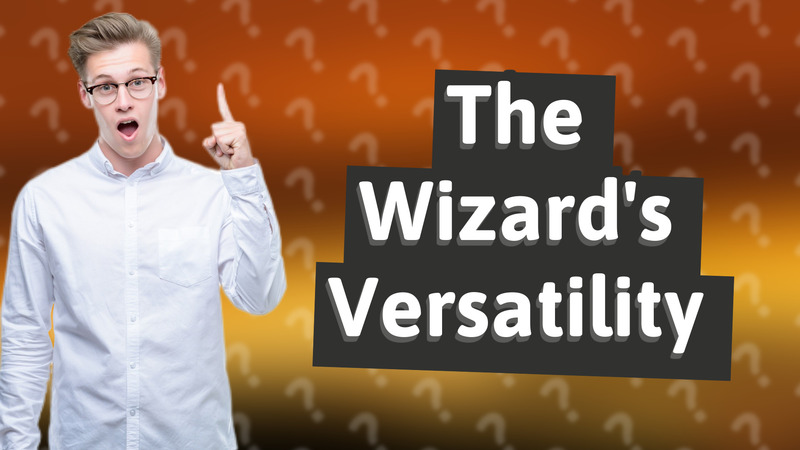 The Wizard's Versatility