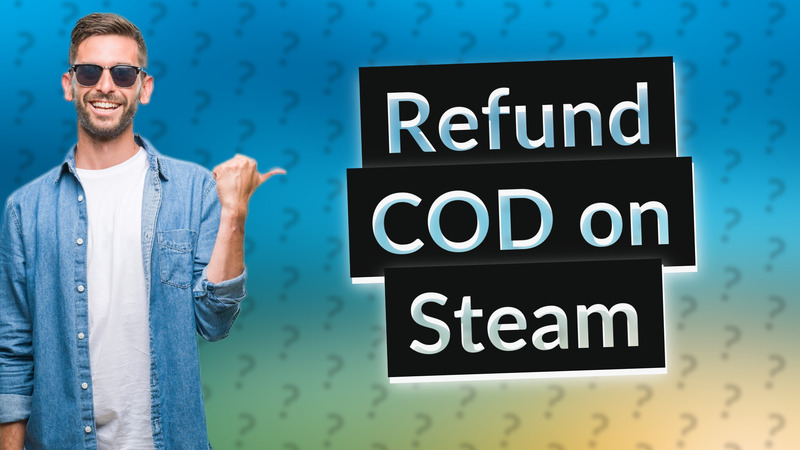 Refund COD on Steam