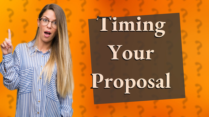 Timing Your Proposal