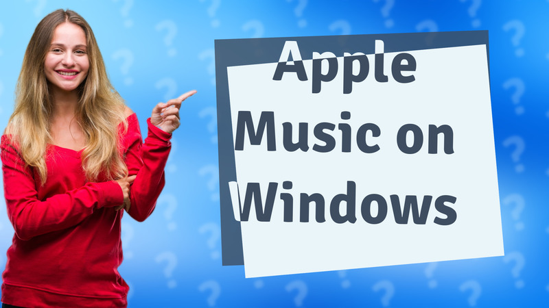 Apple Music on Windows