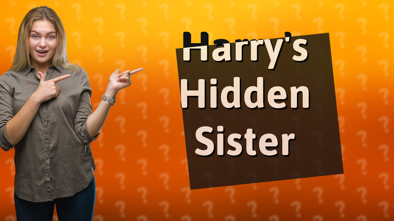 Harry's Hidden Sister