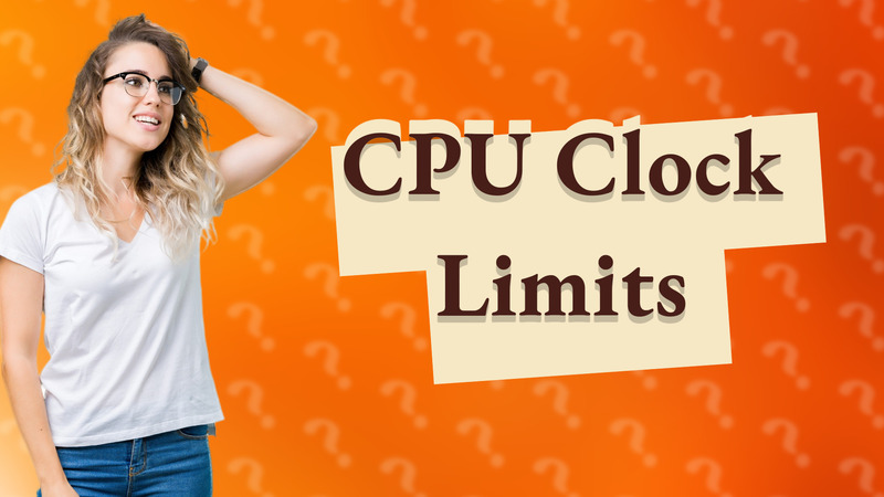 CPU Clock Limits