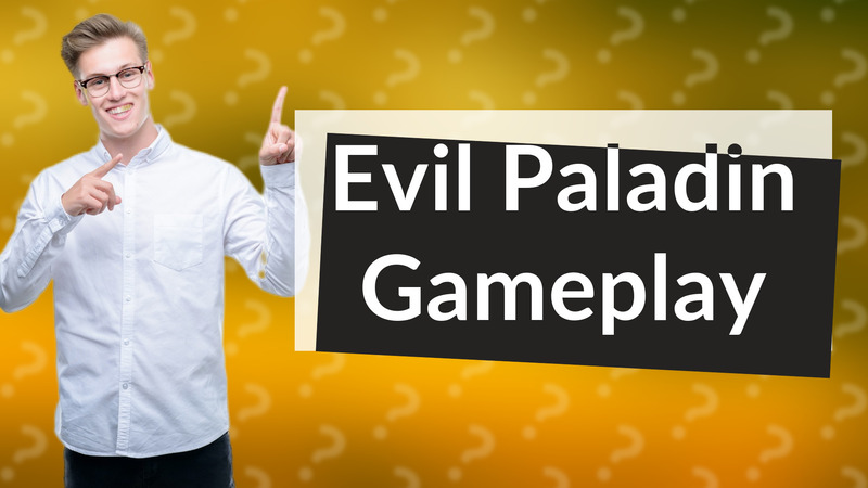 Evil Paladin Gameplay