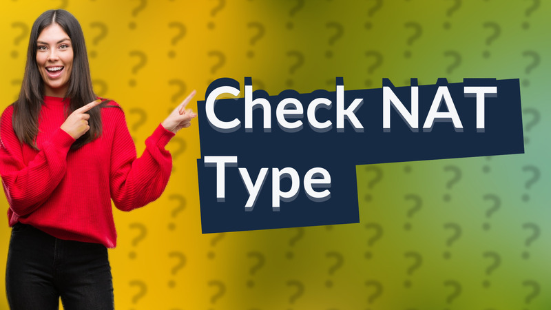 Check NAT Type