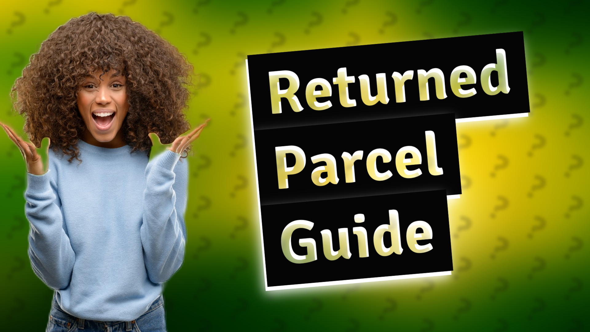 Returned Parcel Guide