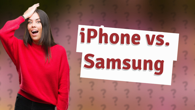 iPhone vs. Samsung