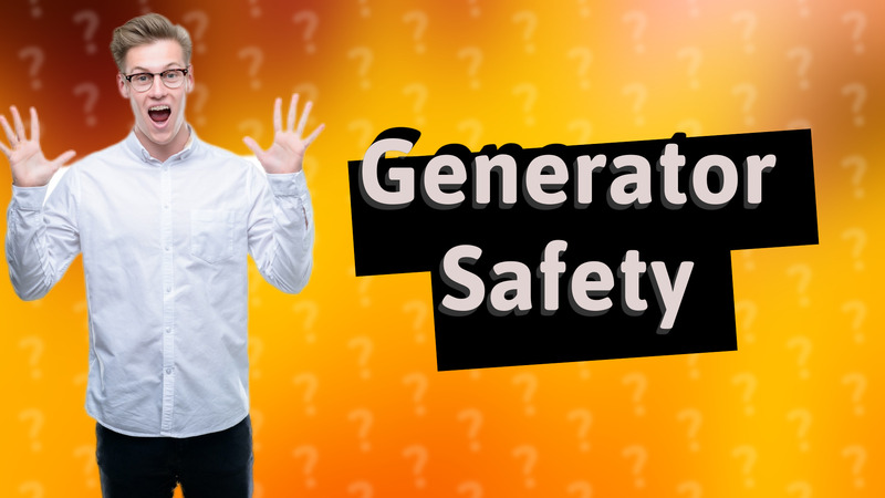 Generator Safety