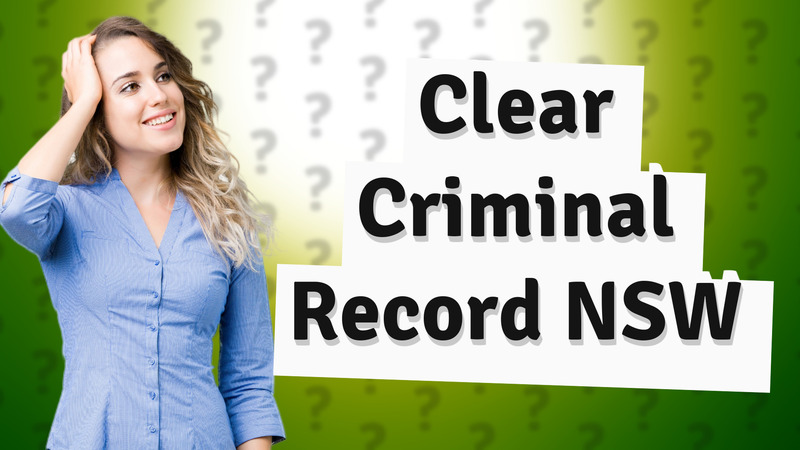 Clear Criminal Record NSW
