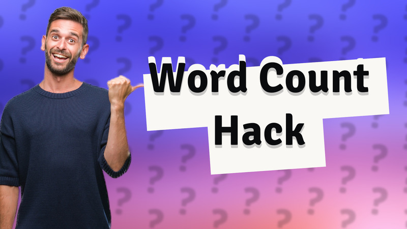 Word Count Hack