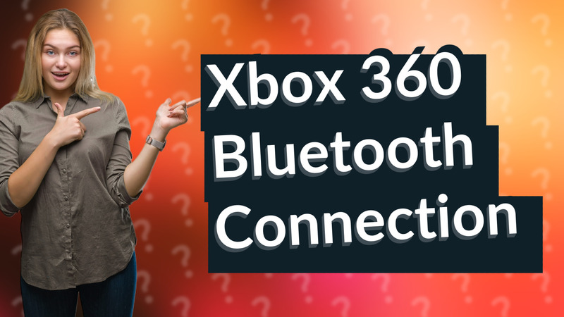 Xbox 360 Bluetooth Connection