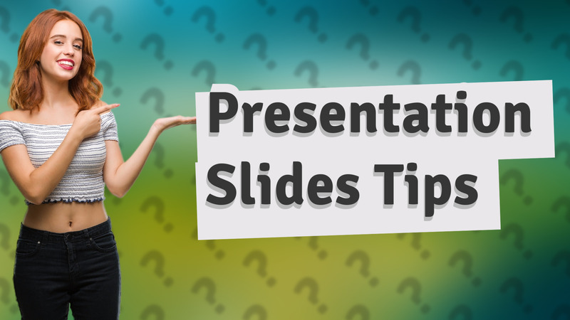Presentation Slides Tips