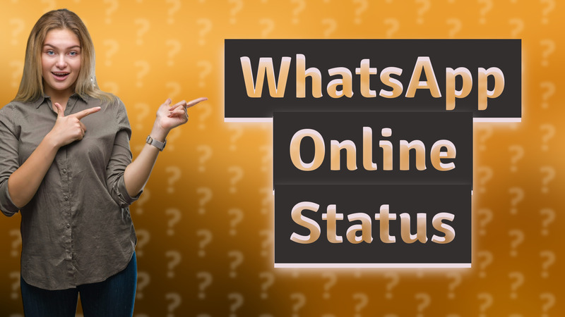 WhatsApp Online Status