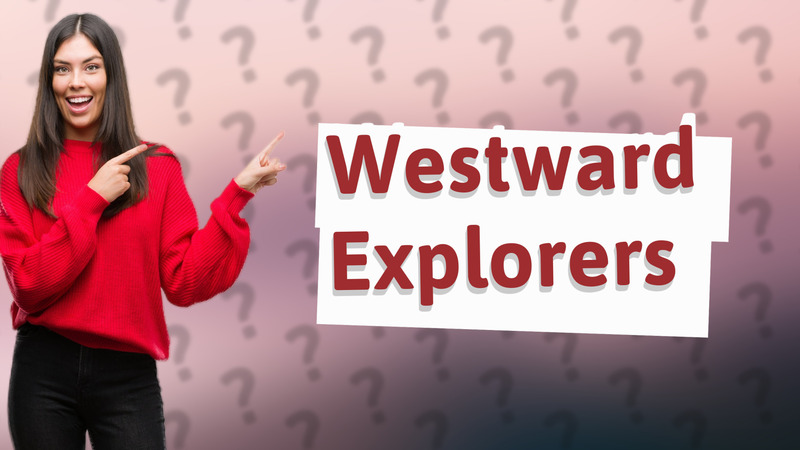 Westward Explorers