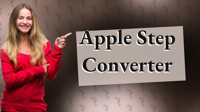 Apple Step Converter