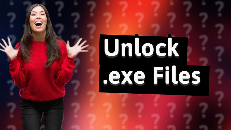 Unlock .exe Files