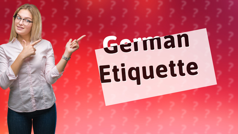 German Etiquette
