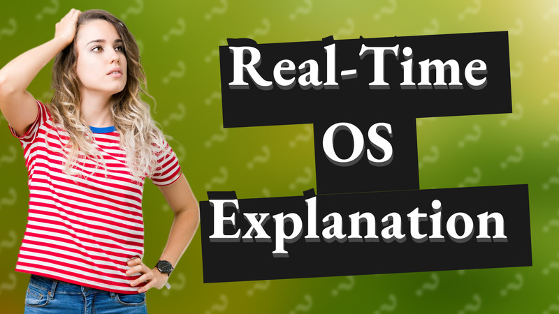 Real-Time OS Explanation