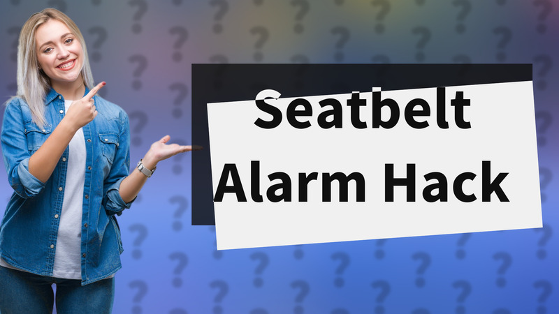 Seatbelt Alarm Hack
