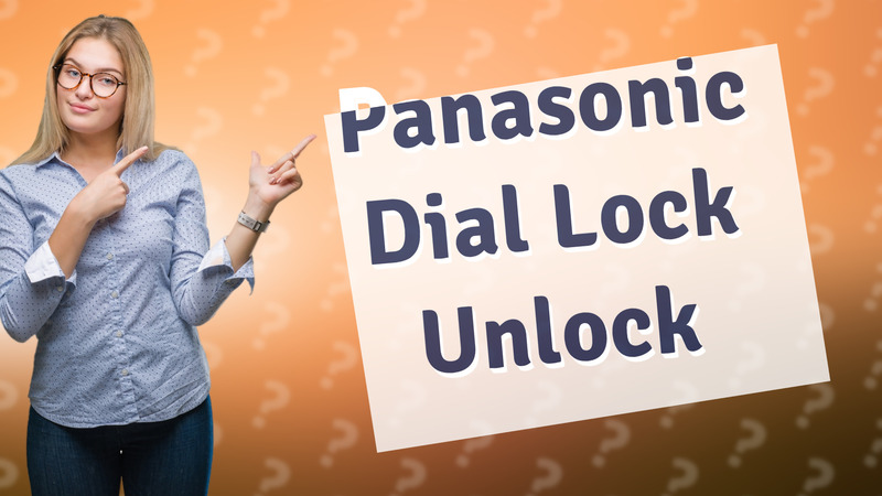 Panasonic Dial Lock Unlock