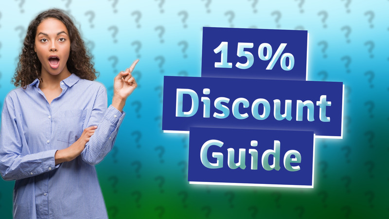 15% Discount Guide