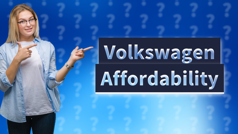 Volkswagen Affordability