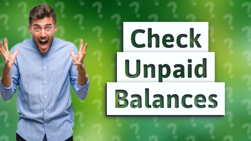 Check Unpaid Balances