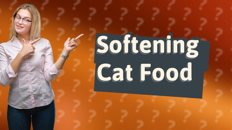 Softening Cat Food