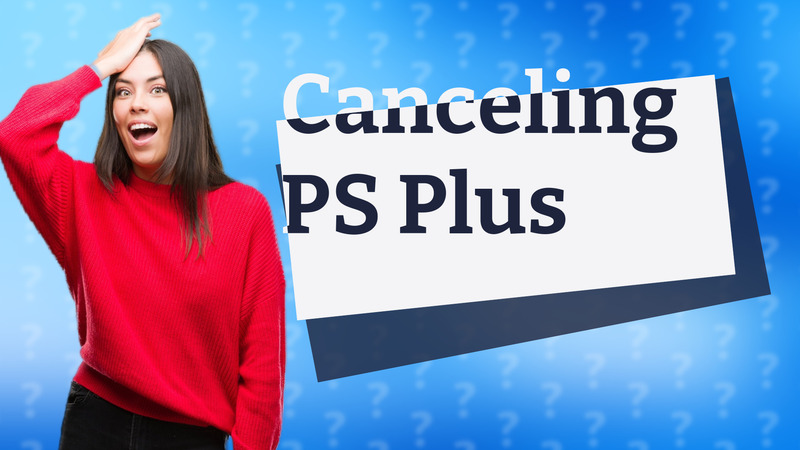 Canceling PS Plus