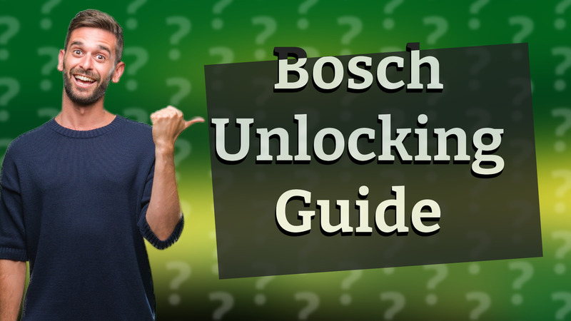 Bosch Unlocking Guide