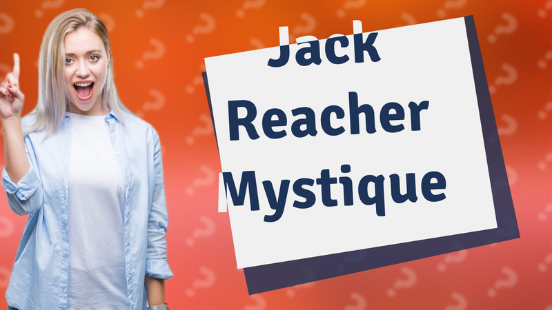 Jack Reacher Mystique